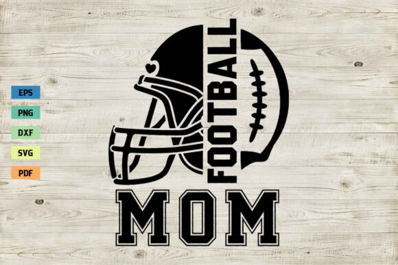 Football Mom SVG Graphics for Crafts & Branding