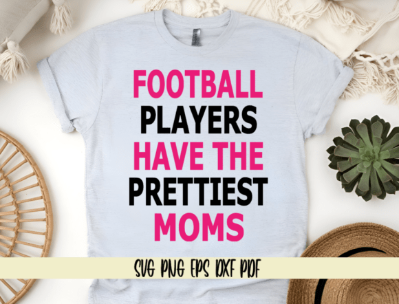 Football Players Have the Prettiest Moms Graphics
