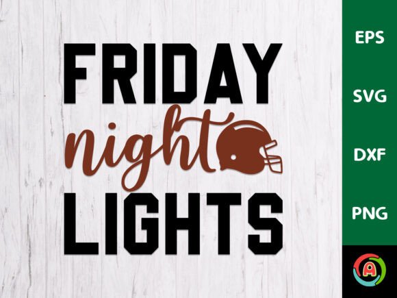 Friday Night Lights Football Graphics & Crafts