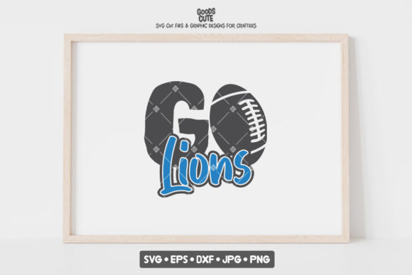 Go Lions Football Graphics for Crafts