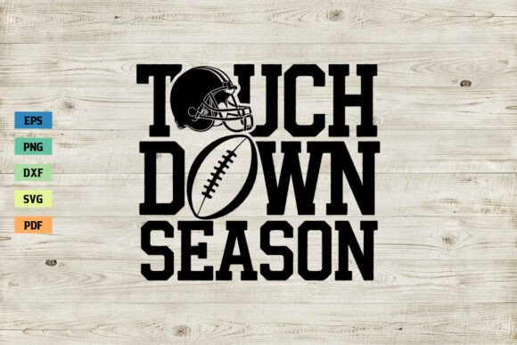 Touchdown Season SVG American Football Graphics